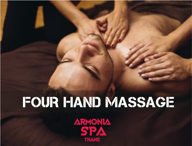 Four Hand Massage in Thane West